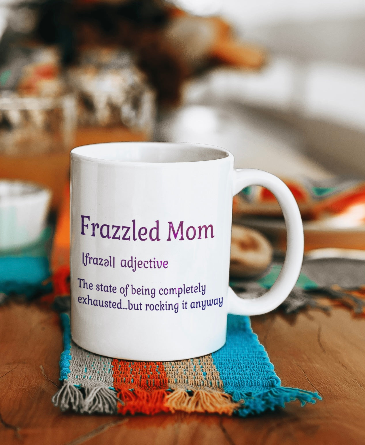 Frazzled Mom Mug